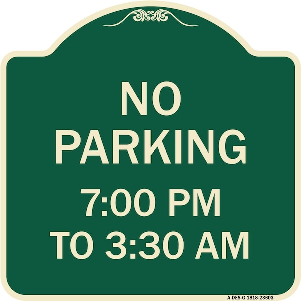 Signmission No Parking 7-00 Am to 3-30 Pm Heavy-Gauge Aluminum Architectural Sign, 18" x 18", G-1818-23603 A-DES-G-1818-23603 - main